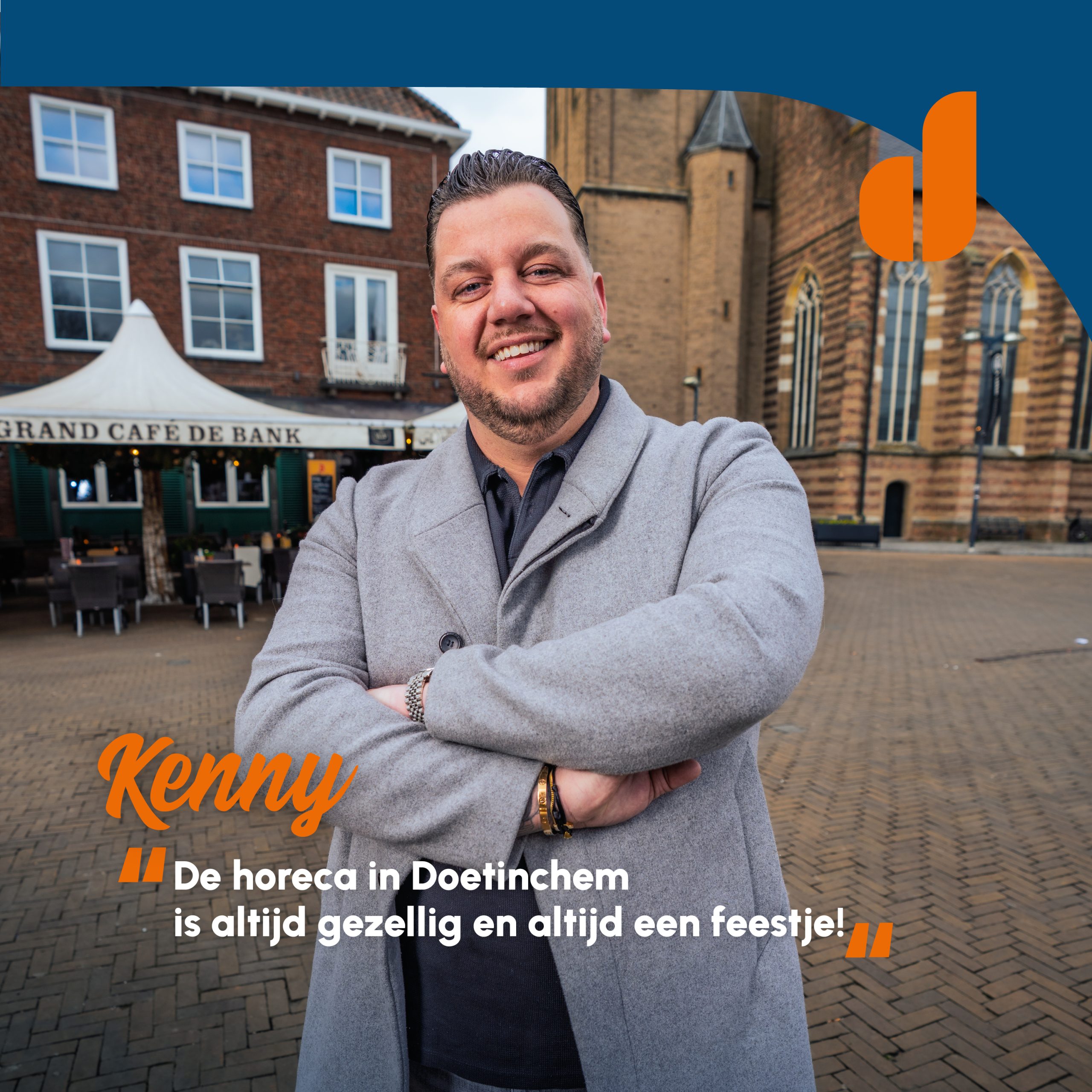Portret van Echte Doetinchemmer Kenny voor een Doetinchems café met als bijschrift; 'De horeca in Doetinchem is altijd gezellig en altijd een feestje!'