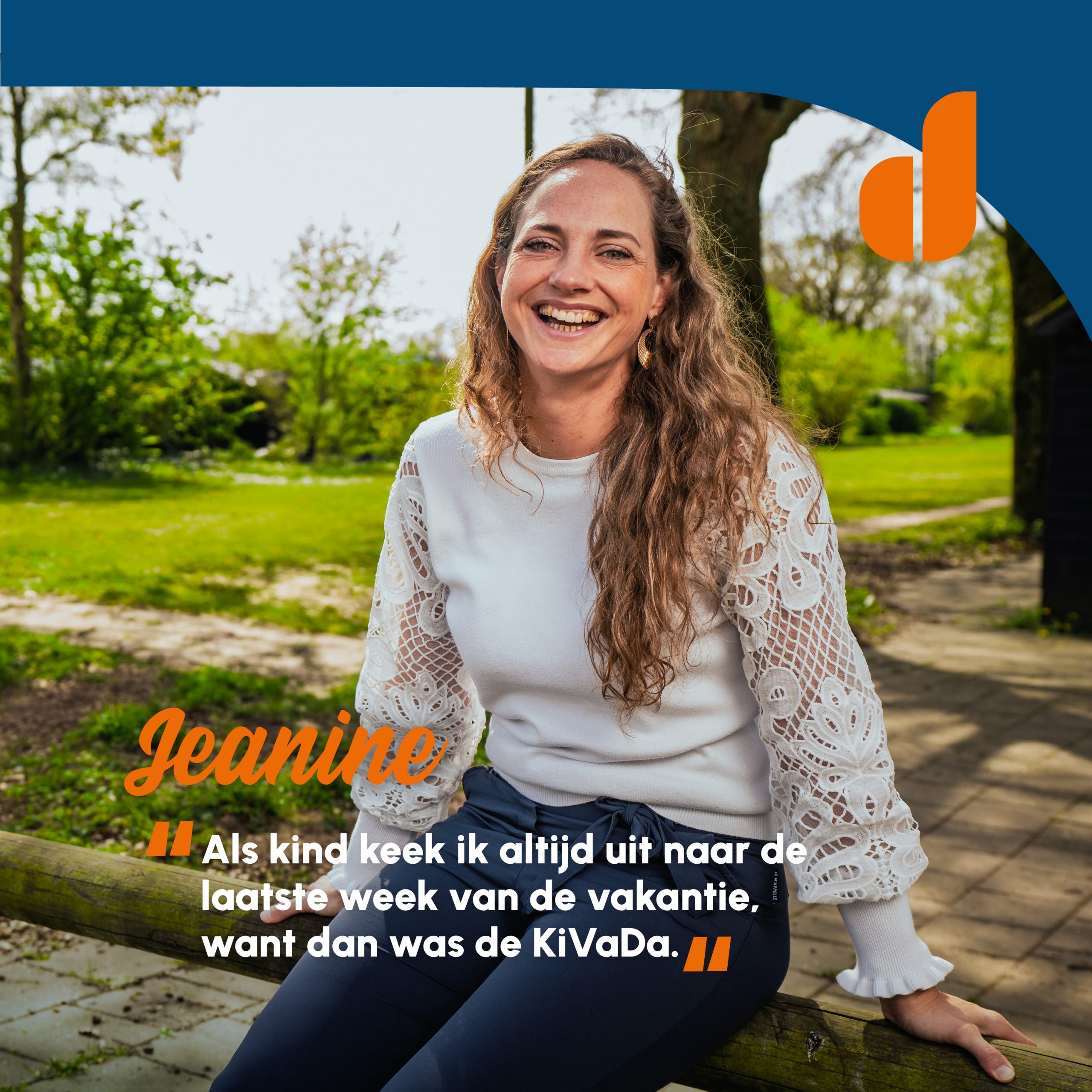 Portret van Echte Doetinchemmer Jeanine bij het KIVaDa-terrein in Gaanderen met als bijschrift: 'Als kind keek ik altijd uit naar de laatste week van de vakantie, want dan was de KiVaDa'